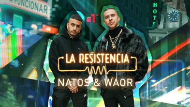 La Resistencia - Natos y Waor