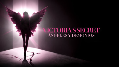 Victoria's Secret: ángeles y demonios
