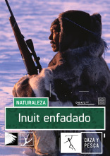 Inuit enfadado