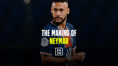 The Making of Neymar 