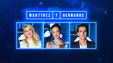 Martínez y Hermanos - Anna Castillo, Patricia Conde, Pedro Martínez de la Rosa