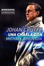 Informe Robinson (2): Johan Cruyff. Una charla con Michael Robinson
