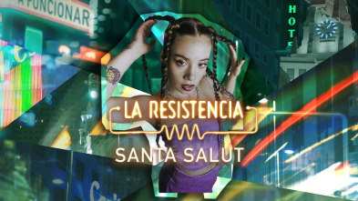 La Resistencia - Santa Salut