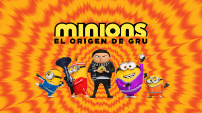 Minions: El origen de Gru