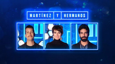 Martínez y Hermanos - Silvia Abril, Rubén Cortada y Grison
