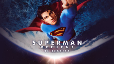 Superman Returns: el regreso