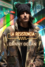 La Resistencia (T6): Danny Ocean