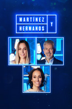 Martínez y Hermanos (T2): Edurne, Carlos Sobera y Teresa Perales