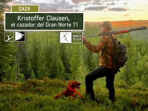 Kristoffer Clausen, el cazador del Gran Norte (T1)