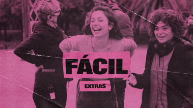 Imagen de Fácil (extras) (T1): Ep.4 Nati - 2