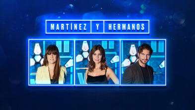 Martínez y Hermanos - Maribel Verdú, Maxi Iglesias y Vanesa Martín