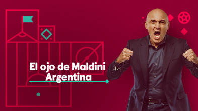 El ojo de Maldini. Argentina (1)
