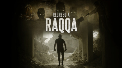 Regreso a Raqqa