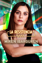 Imagen de La Resistencia (T6): Miren Ibarguren - 1