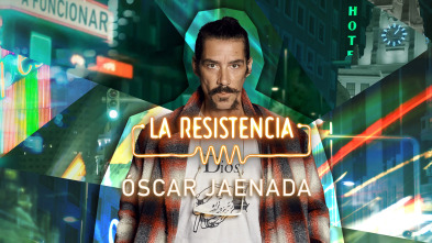 La Resistencia - Óscar Jaenada