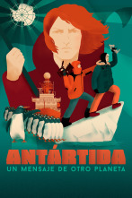 Antártida, un mensaje de otro planeta