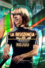 La Resistencia (T6): Rojuu