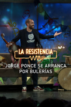 Lo + de Ponce (T6): Jorge Ponce se arranca por bulerías - 28.2.2023