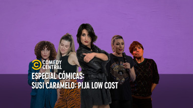Central de Cómicos - Susi Caramelo: Pija low cost