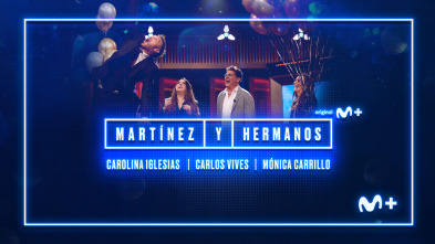 Martínez y Hermanos (T3): Carlos Vives, Carolina Iglesias y Mónica Carrillo