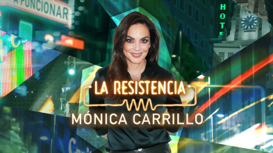 La Resistencia (T6): Mónica Carrillo