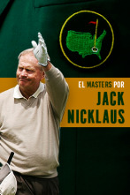 El Masters por Jack Nicklaus
