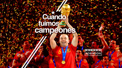 Imagen de Informe Robinson (4): Cuando fuimos campeones - 2