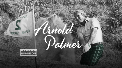 Informe Robinson (4): Arnold Palmer