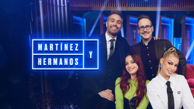 Martínez y Hermanos (T3): Joaquín Reyes, Emilia y Jessica Goicoechea