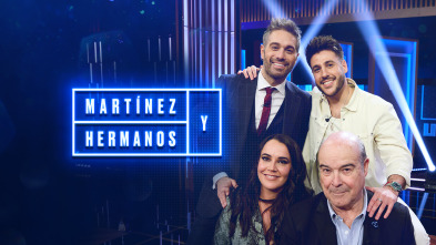 Martínez y Hermanos (T3): Antonio Resines, Martita de Graná y Antonio José