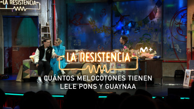 Lo + de las... (T6): Guaynaa tiene 2 o 3 melocotones - 10.4.2023