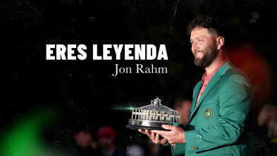 Eres leyenda, Jon Rahm