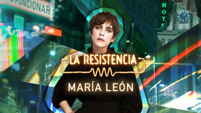 La Resistencia (T6): María León