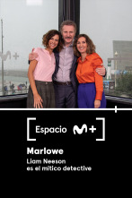 Espacio M+ (T1): Marlowe (Liam Neeson)