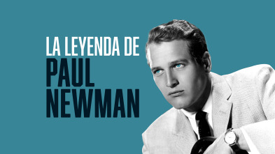 La leyenda de Paul Newman