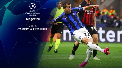 Imagen de Magazine... (22/23): Inter: camino a Estambul - 2