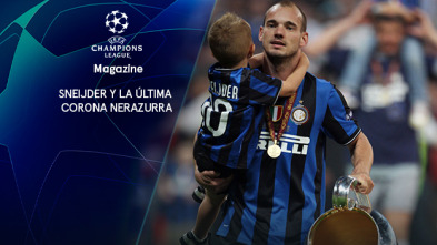 Magazine... (22/23): Sneijder y la última corona nerazzurra