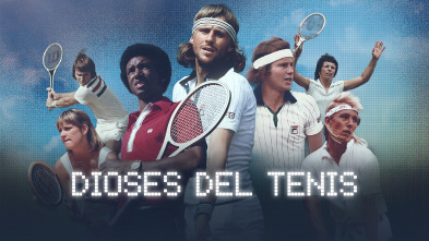 Dioses del tenis