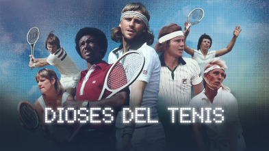 Dioses del tenis 