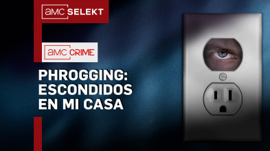 Phrogging: escondidos en mi casa