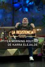 Lo + de las... (T6): El despertar de Karra Elejalde - 7.6.23