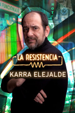 La Resistencia (T6): Karra Elejalde