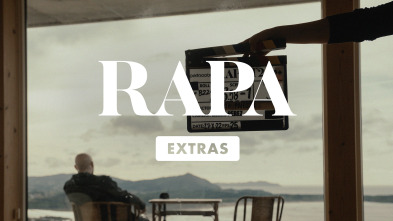 Rapa (extras) (T2): Ep.4 Detrás de las cámaras