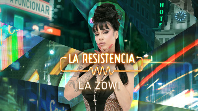 La Resistencia (T6): La Zowi