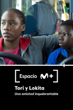 Espacio M+ (T1): Tori y Lokita. Una amistad inquebrantable