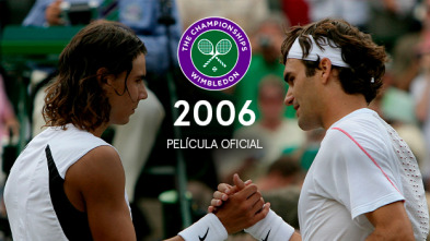 Película oficial de Wimbledon 2006