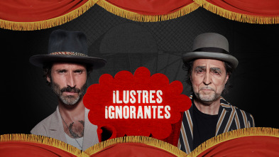 Ilustres Ignorantes (T16): La canción del verano