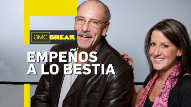 Empeños a lo bestia