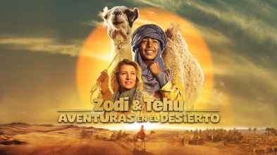 Zodi & Tehu, aventuras en el desierto