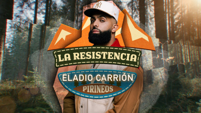 La Resistencia (T6): Pirineos 2 - Eladio Carrión